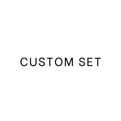 Custom Set